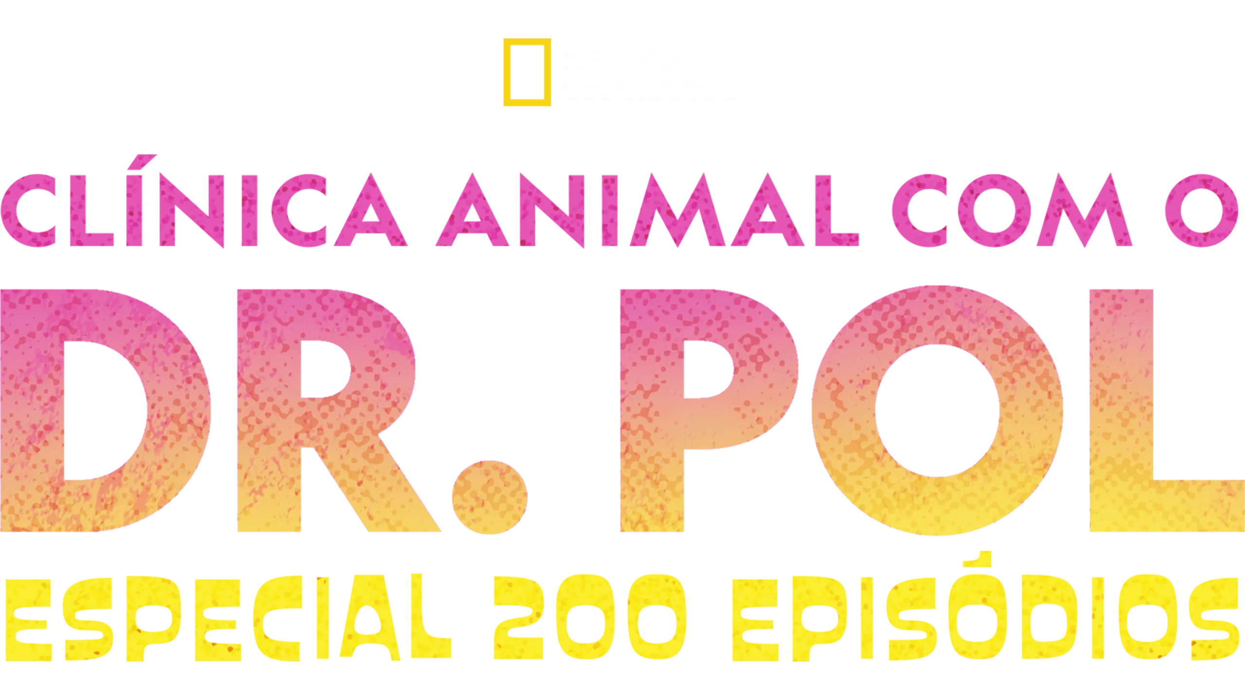 Clínica Animal com o Dr. Pol: Especial 200 Episódios