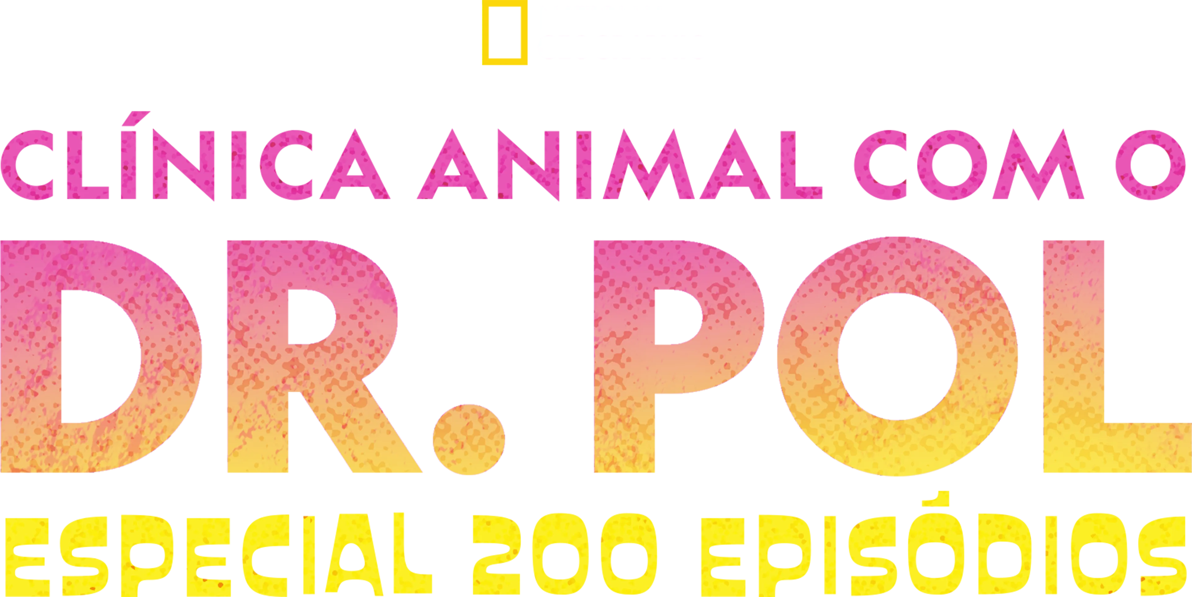 Clínica Animal com o Dr. Pol: Especial 200 Episódios