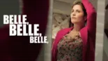thumbnail - Belle, belle, belle