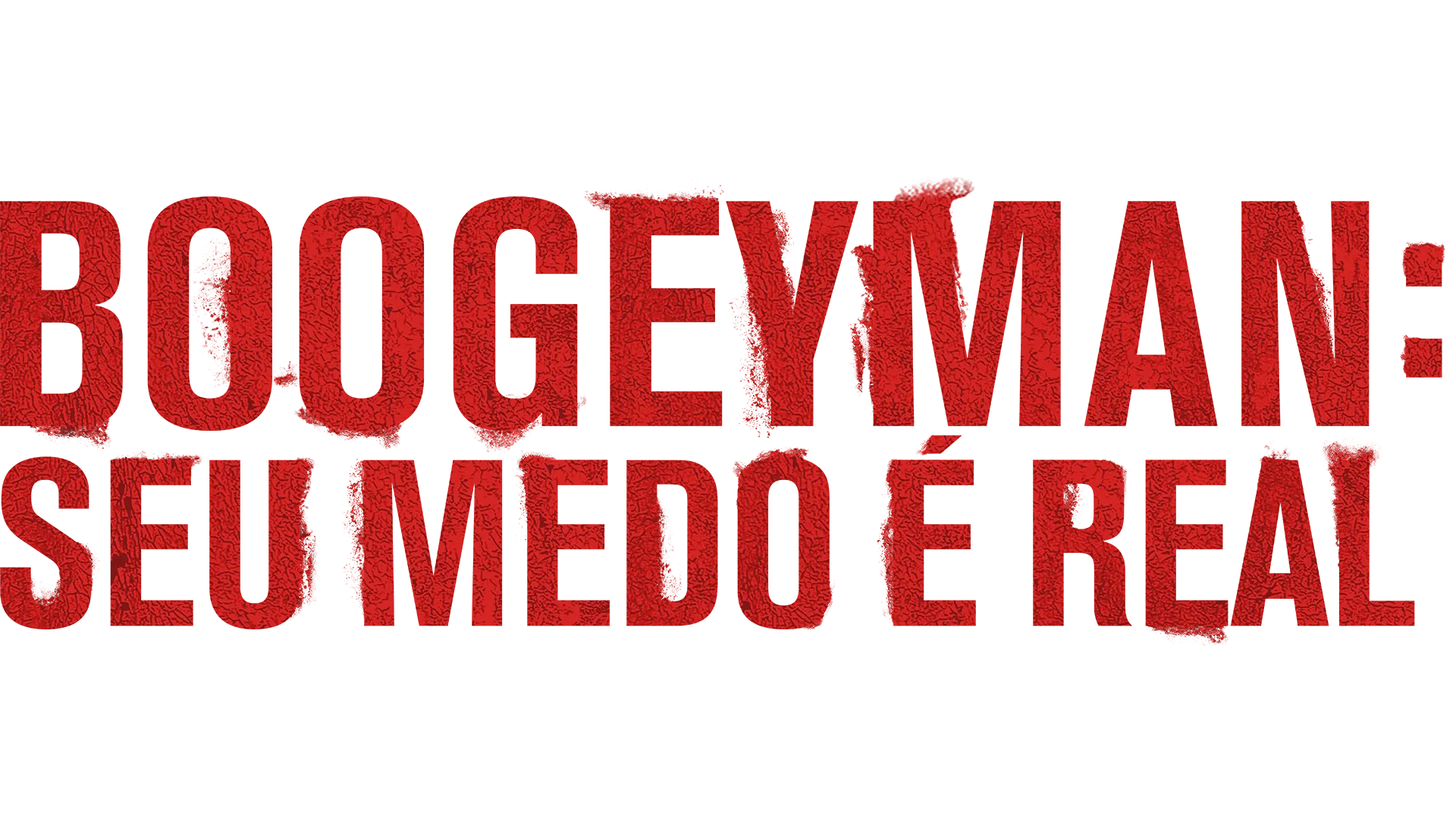 Boogeyman: Seu Medo É Real