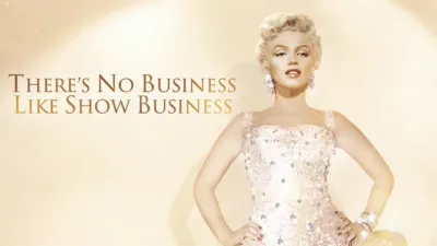 There's No Business Like Show Business