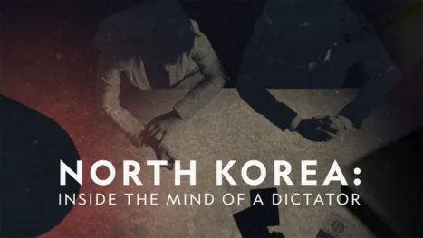 thumbnail - North Korea: Inside the Mind of a Dictator