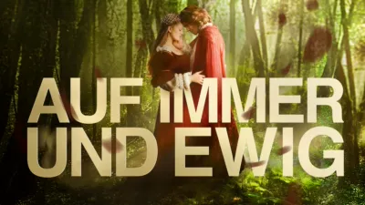 Auf immer und ewig