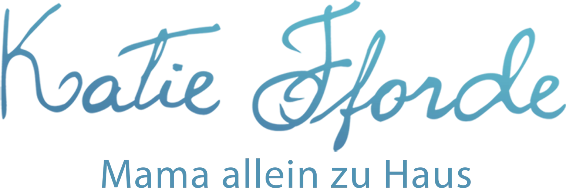 Katie Fforde: Mama allein zu Haus