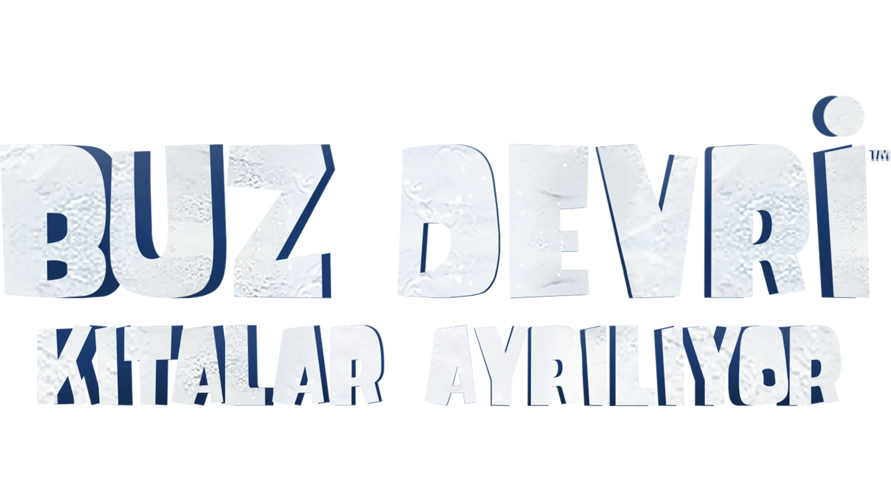 Buz Devri: Kıtalar Ayrılıyor