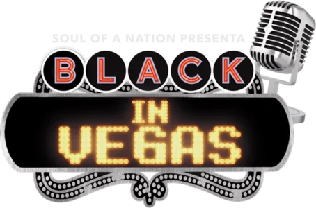 Soul of a Nation Presents: Black in Vegas