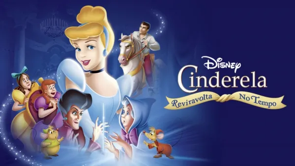 thumbnail - Cinderela: Reviravolta no Tempo