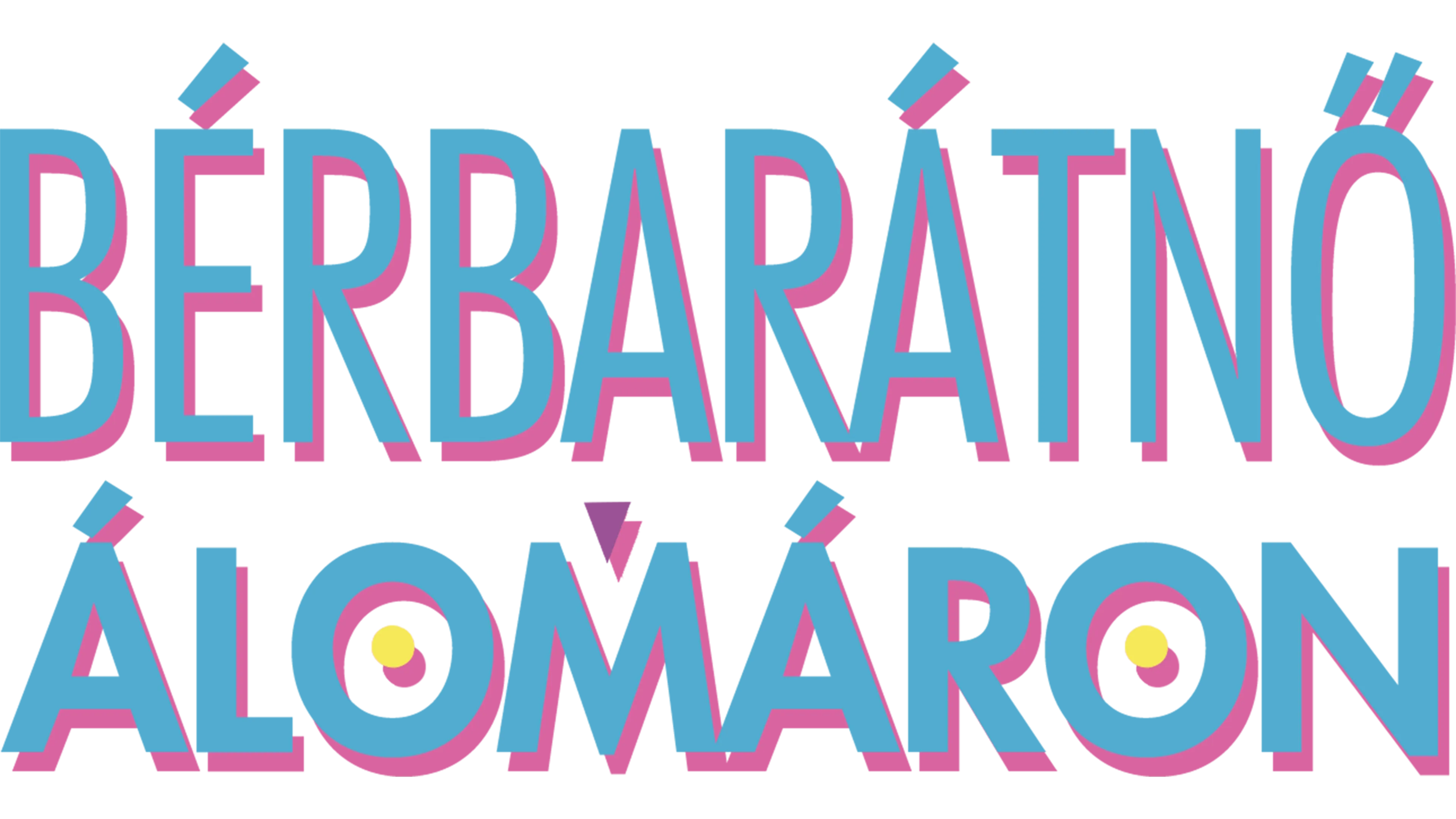 Bérbarátnő álomáron