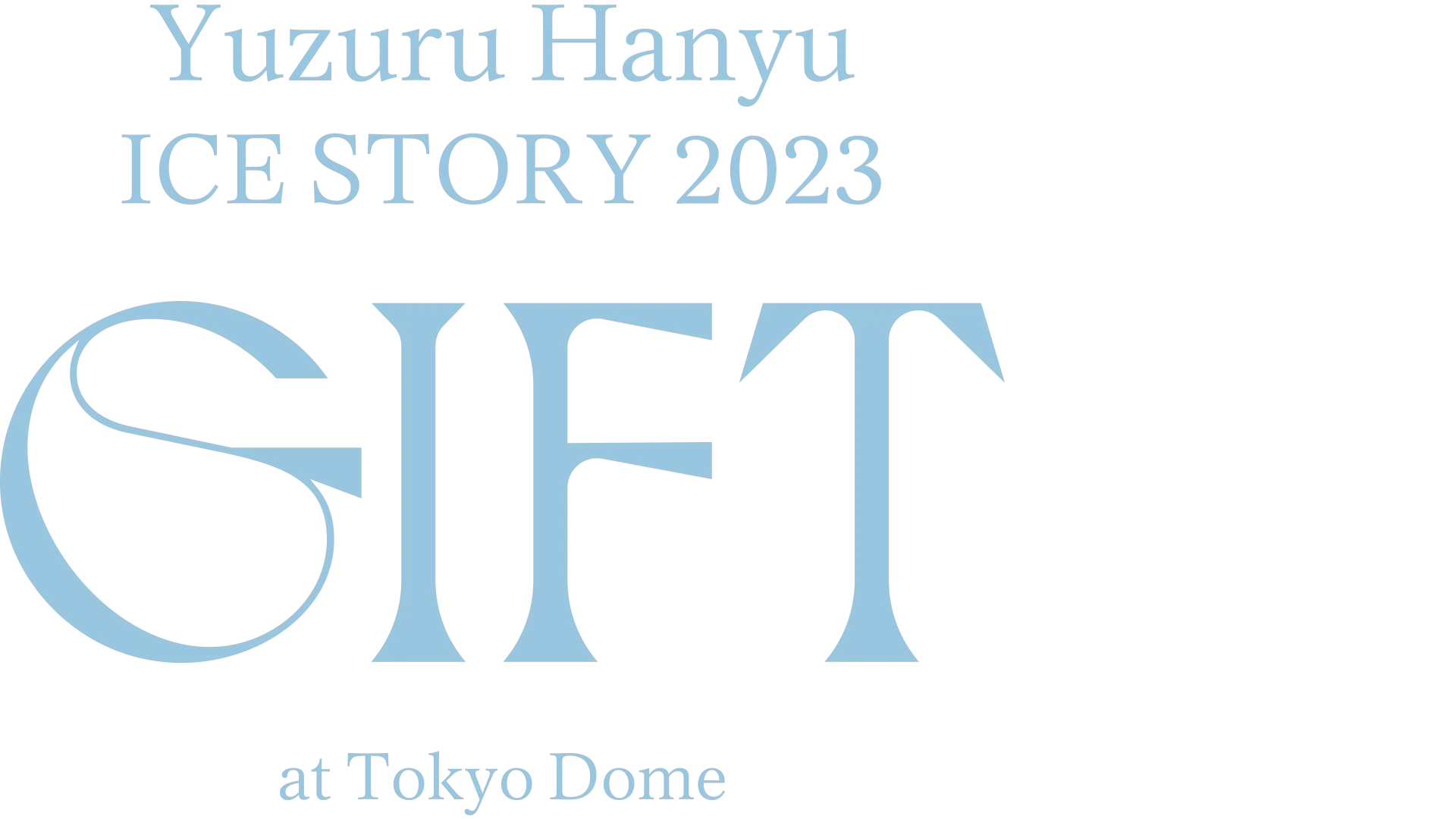Yuzuru Hanyu ICE STORY 2023 “GIFT” at Tokyo Dome