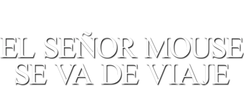 El señor Mouse se va de viaje