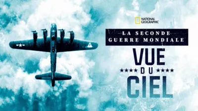 La seconde guerre mondiale vue du ciel
