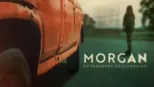 thumbnail - Morgan: en paradero desconocido