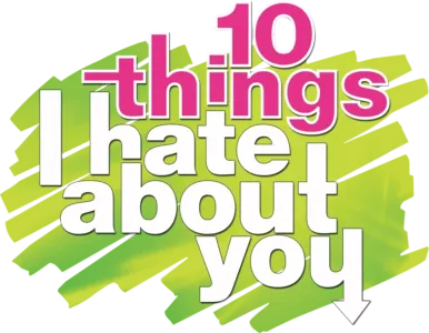 10 Things I Hate About You