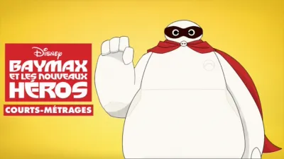 Big Hero 6 (Courts-Métrages)