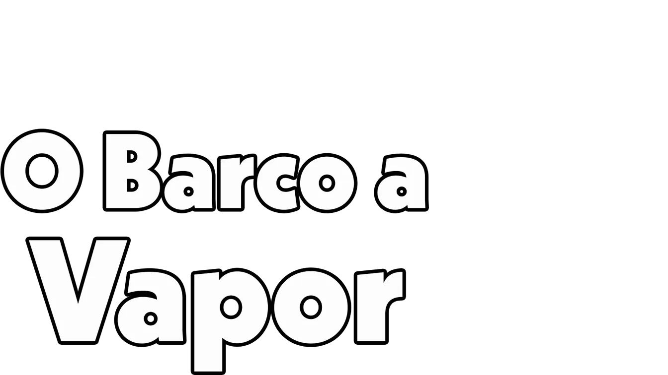O Barco a Vapor
