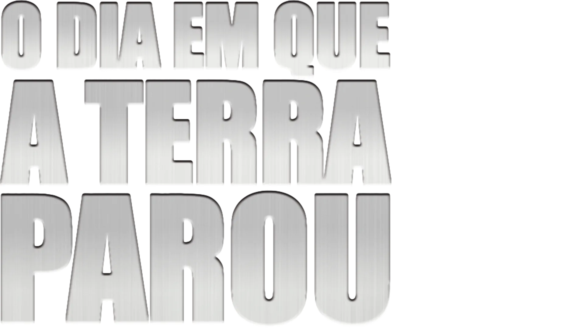 O Dia em que a Terra Parou