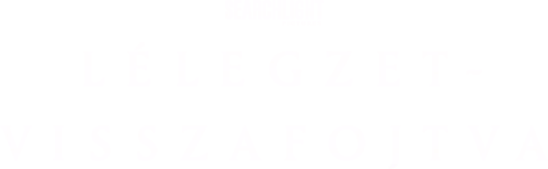 Lélegzet-visszafojtva