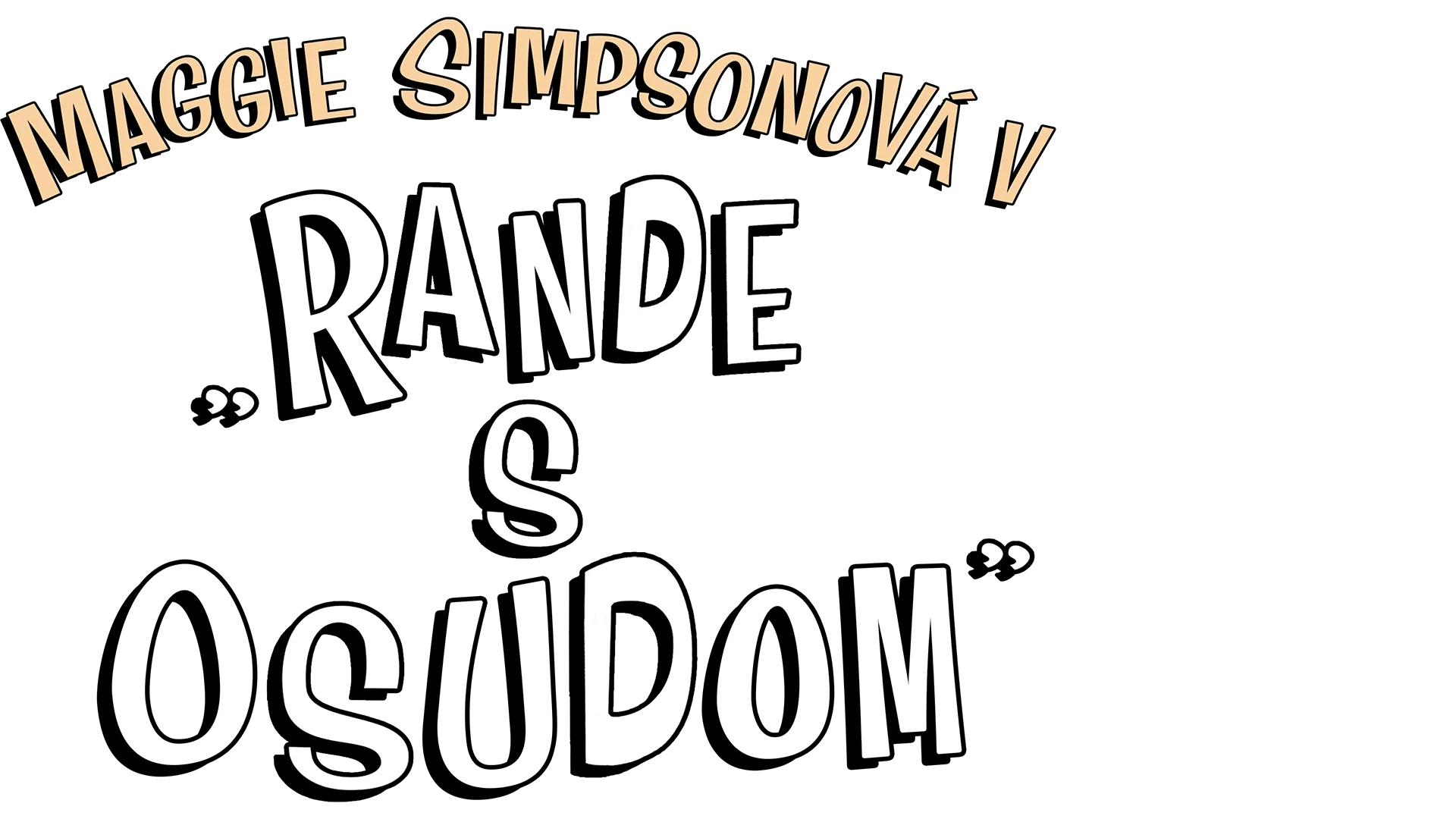 Maggie Simpsonová v „Rande s osudom“