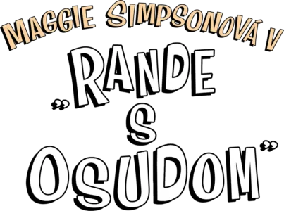 Maggie Simpsonová v „Rande s osudom“