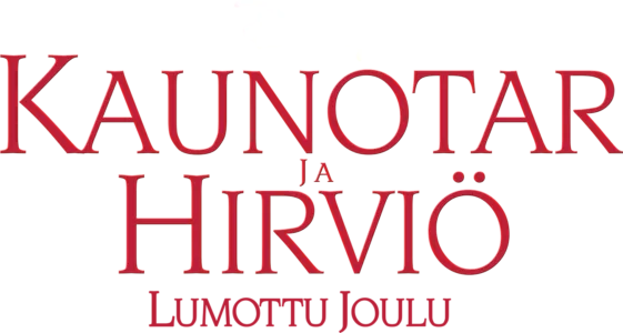 Kaunotar ja Hirviö: Lumottu joulu