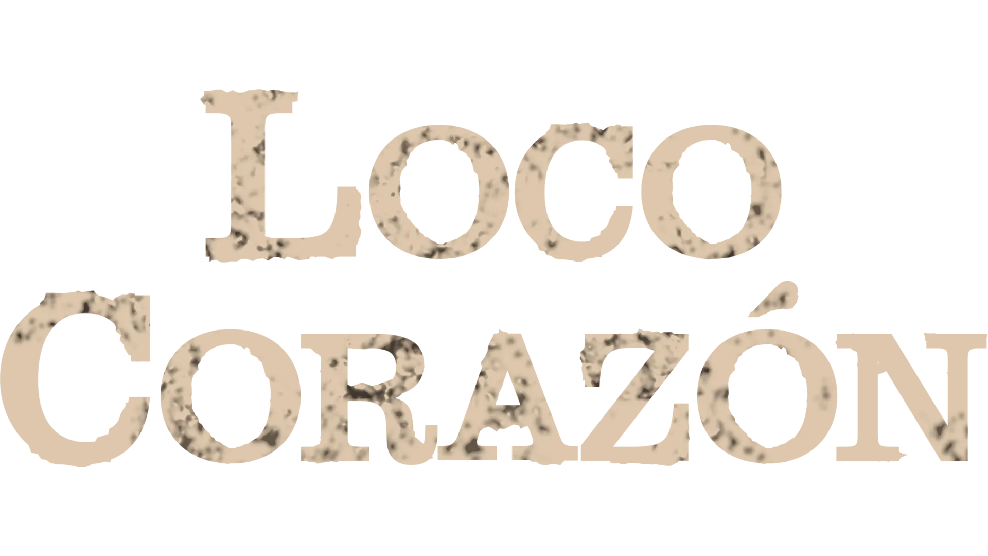 Loco Corazón
