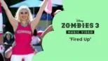 thumbnail - "Fired Up" | ZOMBIES 3 Music Video