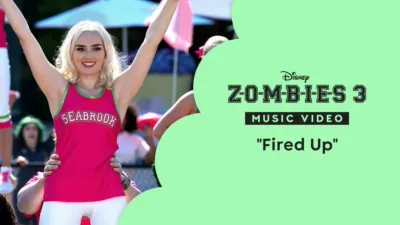 thumbnail - "Fired Up" | ZOMBIES 3 Music Video