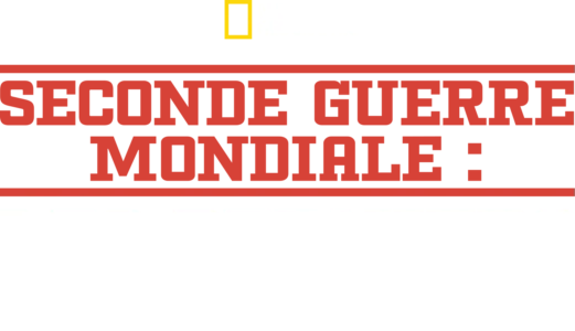 Seconde Guerre Mondiale : les derniers secrets