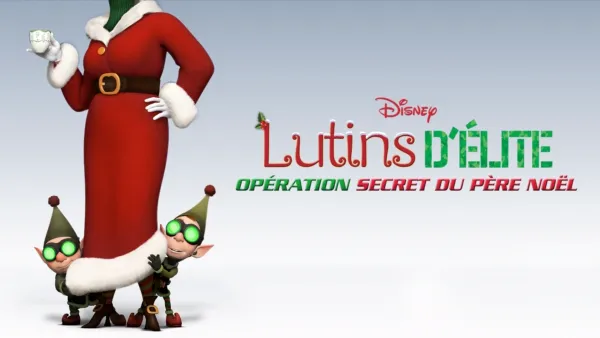 thumbnail - Lutins d’élite : Opération secret du Père Noël