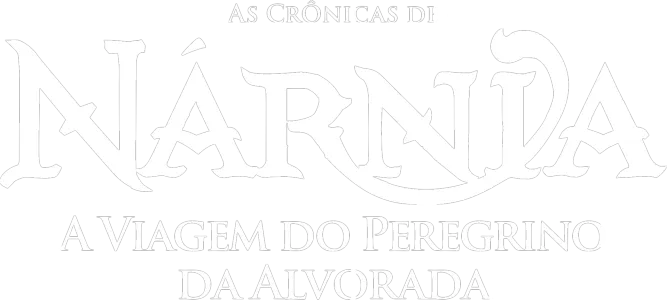 As Crônicas de Nárnia: A Viagem do Peregrino da Alvorada