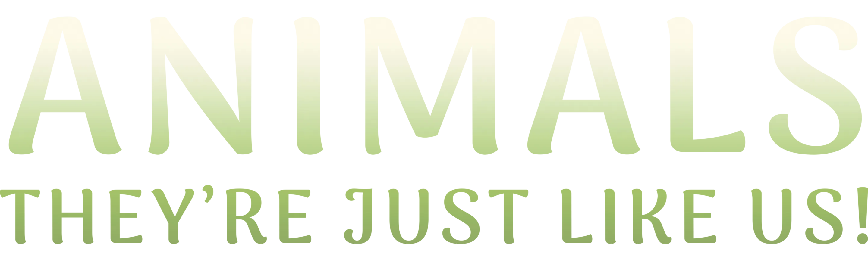 Animals, They're Just Like Us!