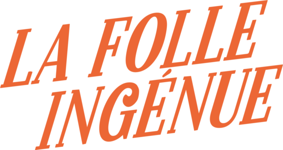 La Folle Ingénue