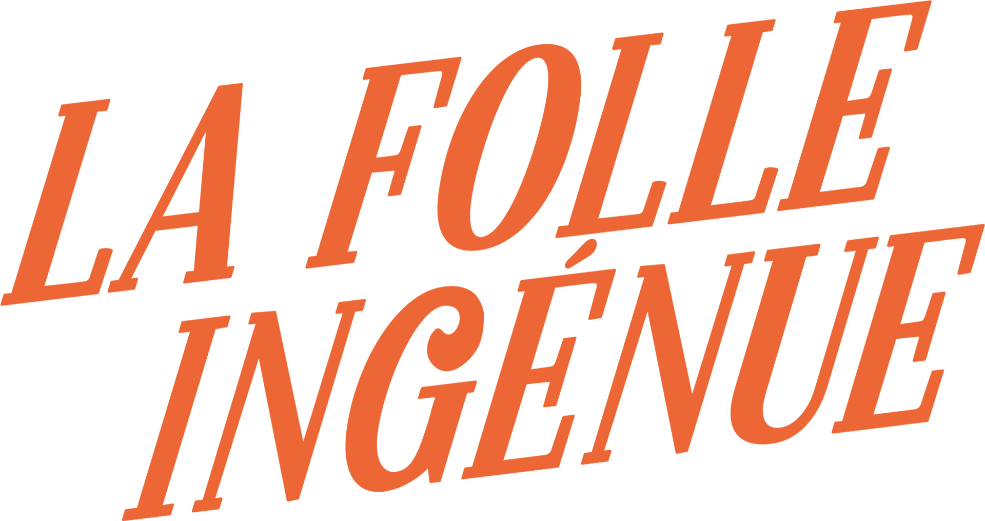 La Folle Ingénue