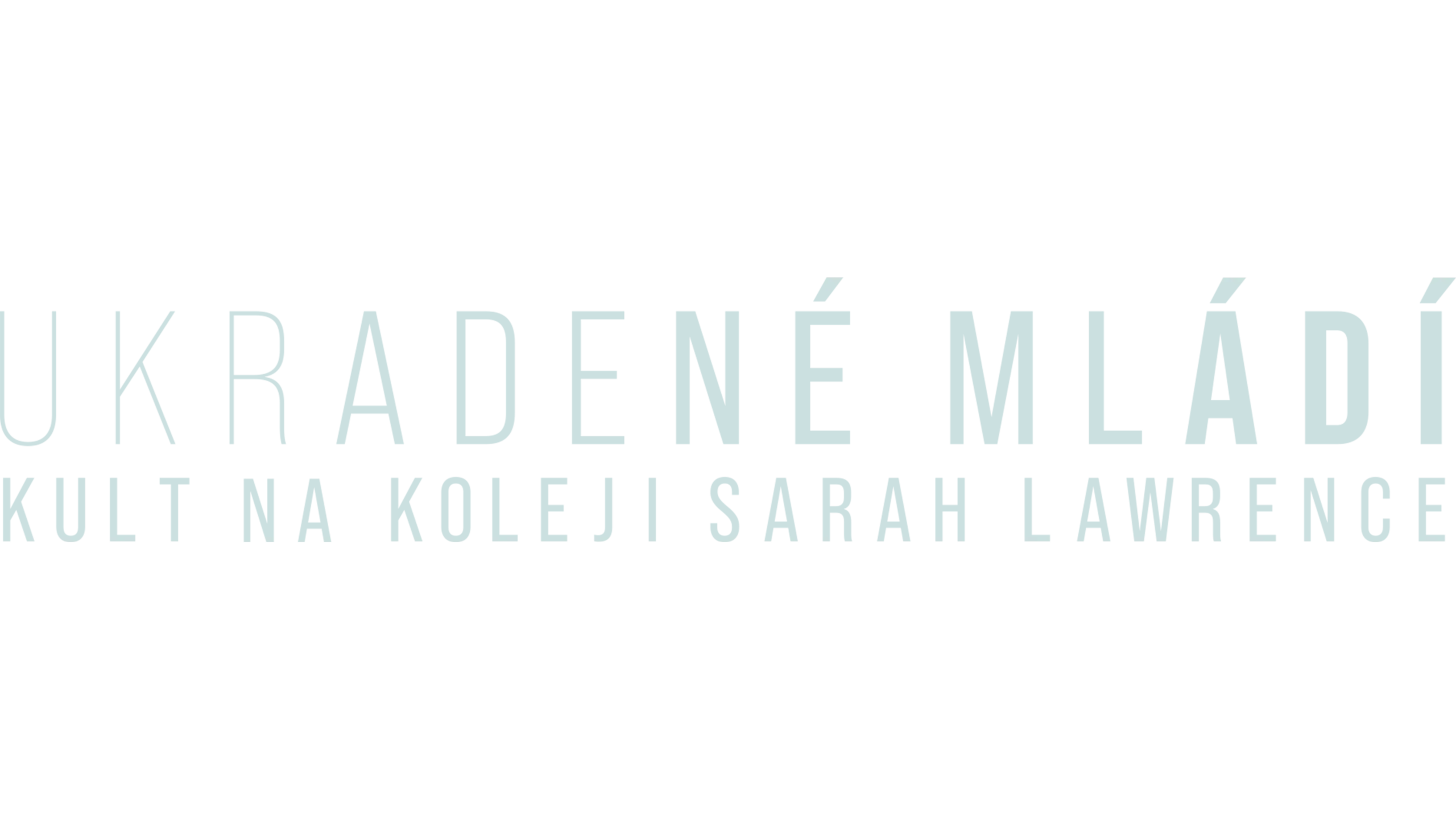 Ukradené mládí: Kult na koleji Sarah Lawrence