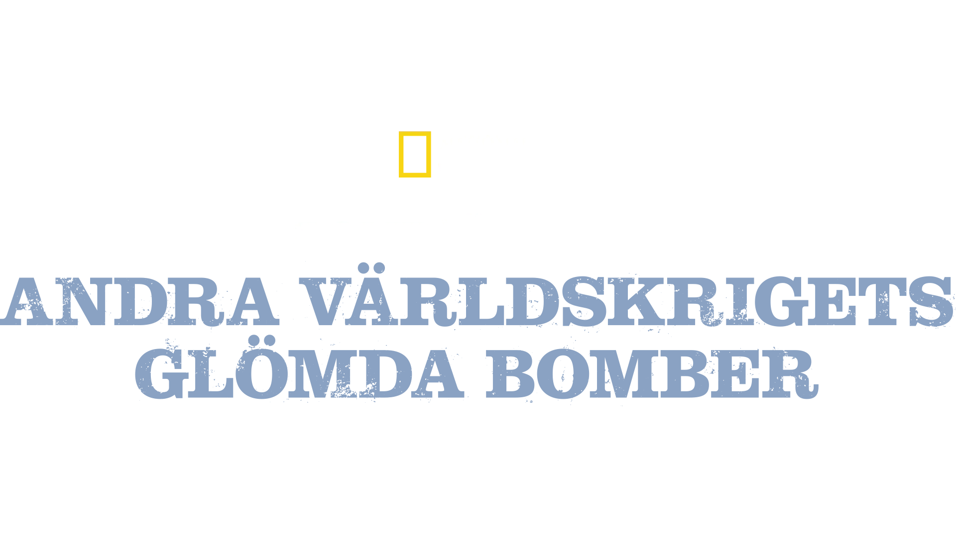 Bombjägarna: Andra världskrigets glömda bomber