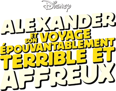 Alexander et son voyage épouvantablement terrible et affreux