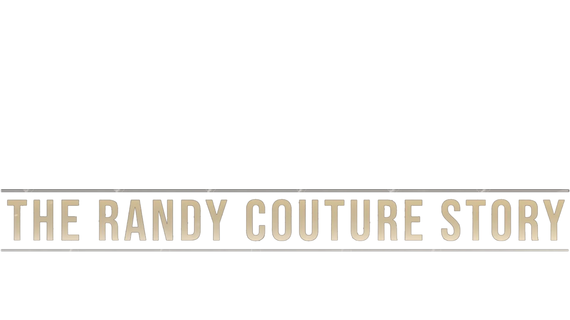 The Randy Couture Story