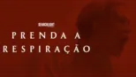 thumbnail - Prenda a Respiração