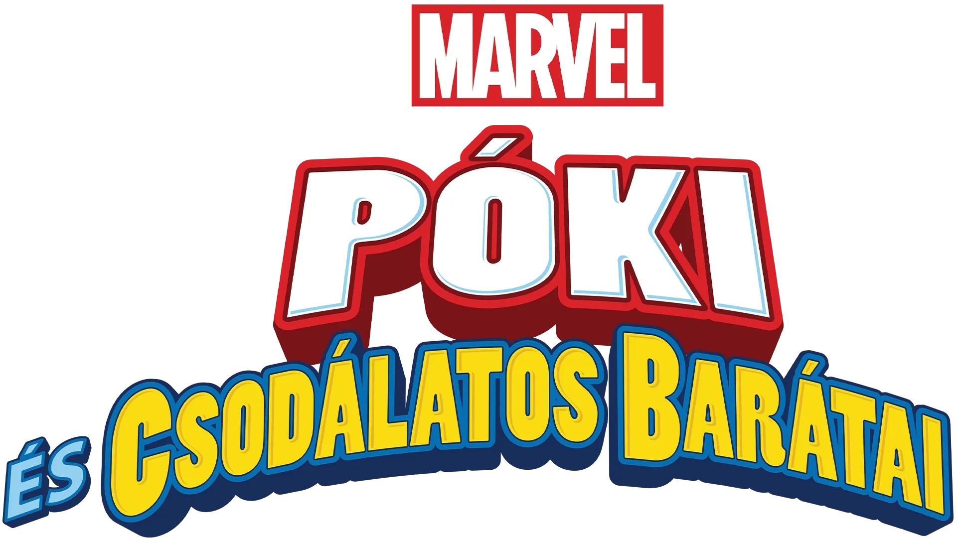 Marvel: Póki és csodálatos barátai