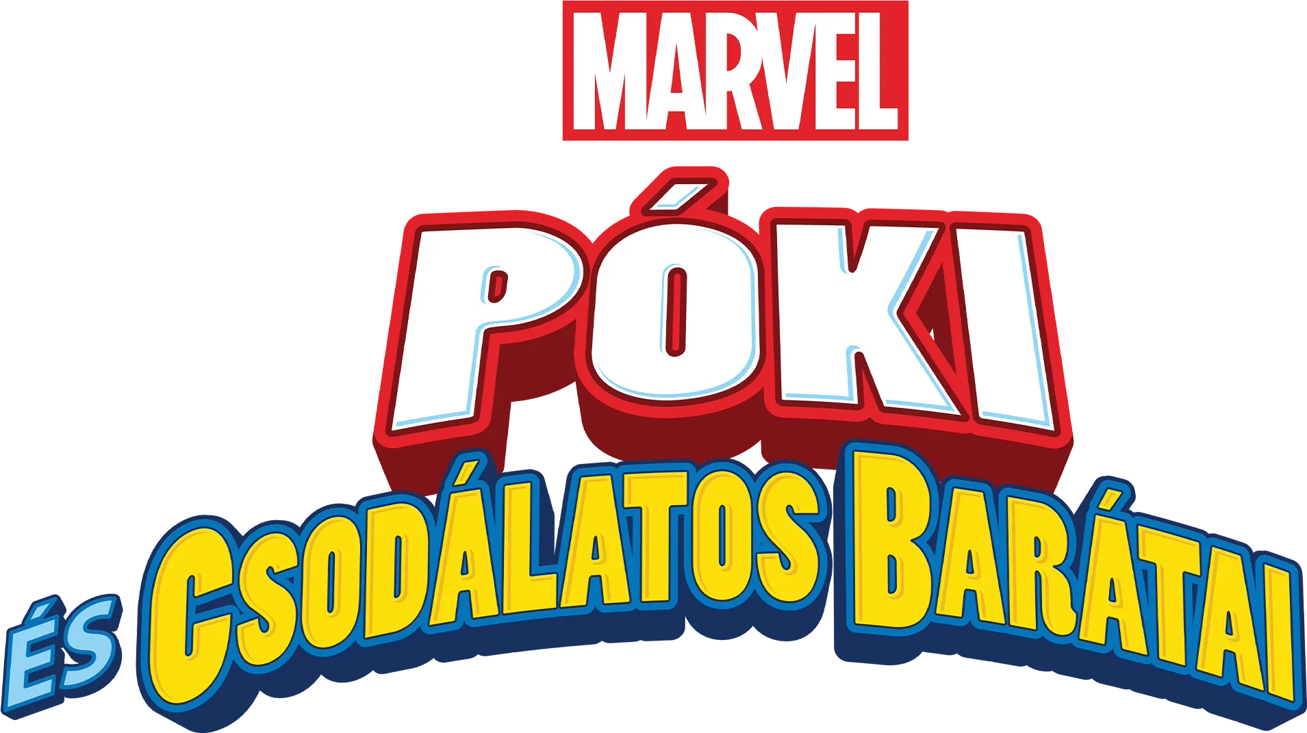 Marvel: Póki és csodálatos barátai