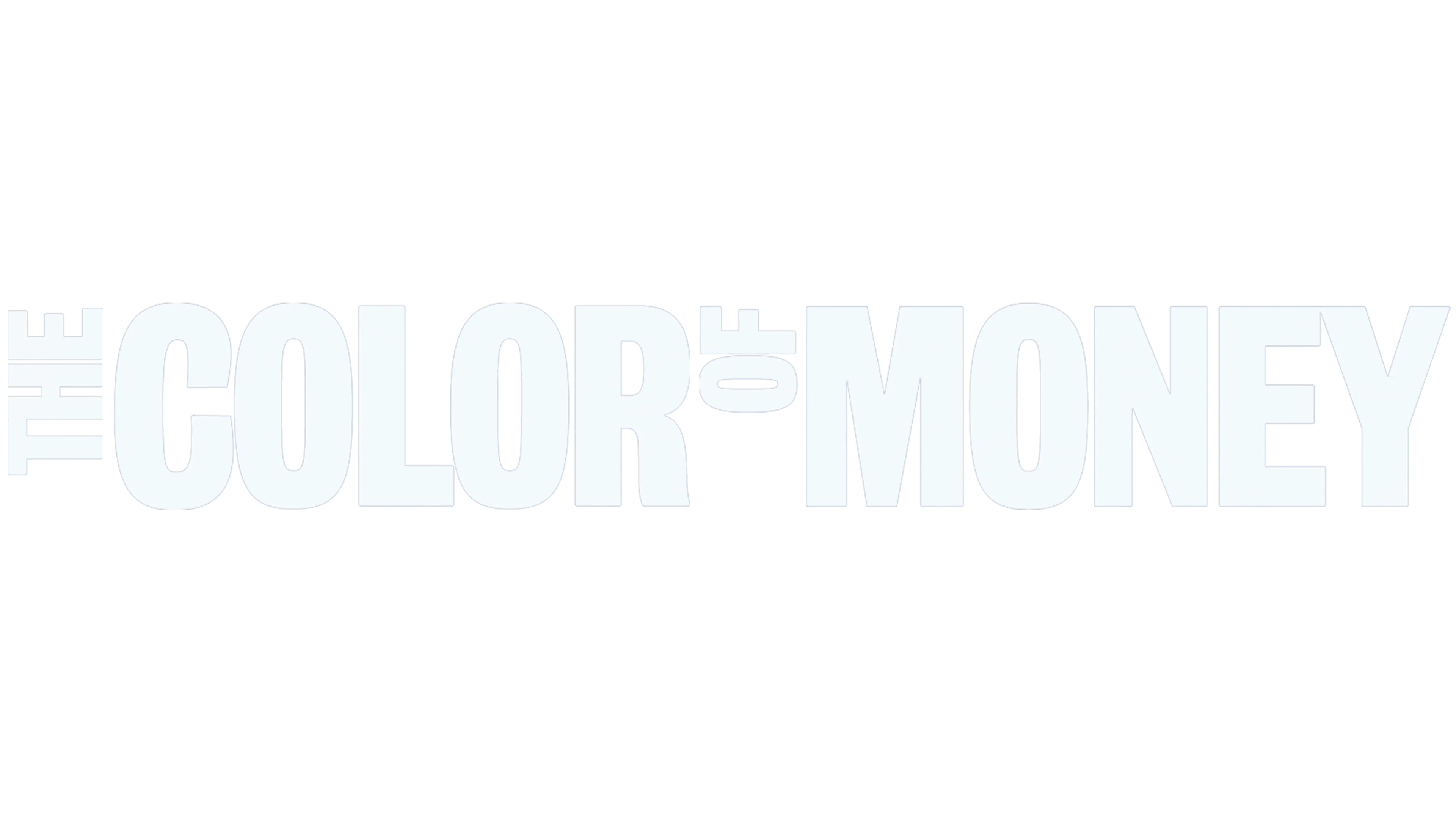 The Color of Money