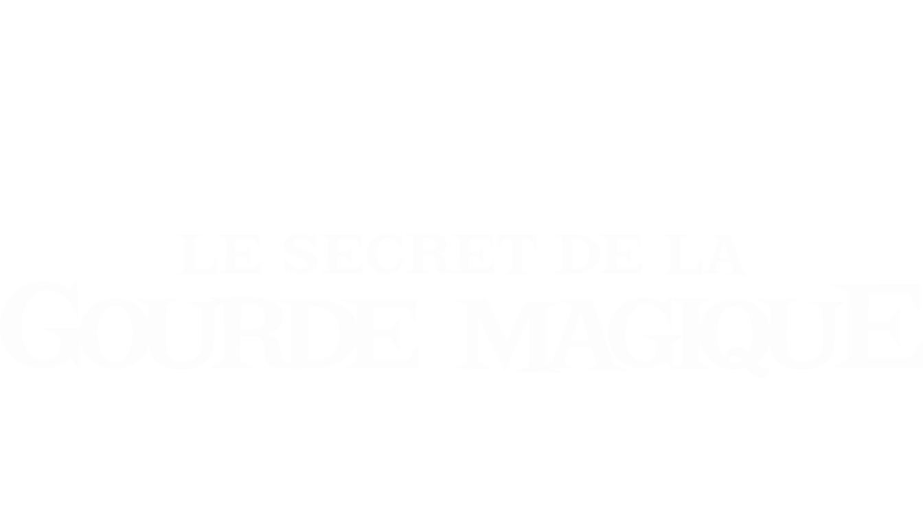 Le Secret de la gourde magique