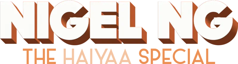 Nigel Ng: The HAIYAA Special