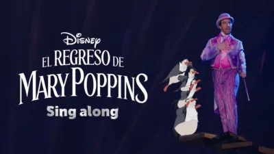 El regreso de Mary Poppins  Sing along
