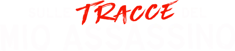 Sulle tracce del mio assassino