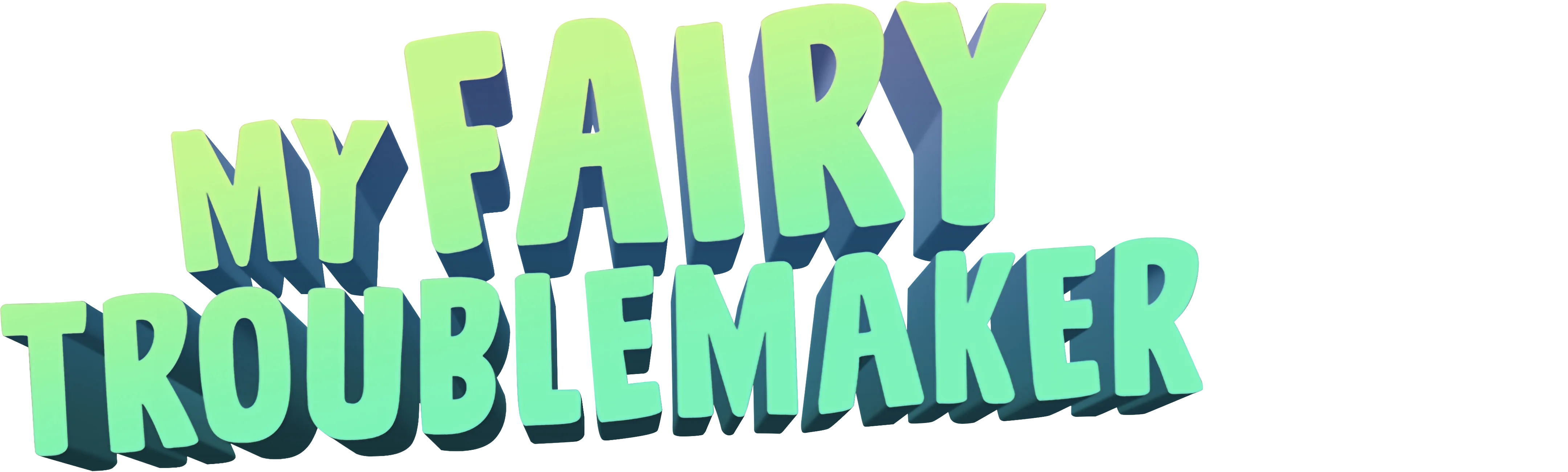 My Fairy Troublemaker