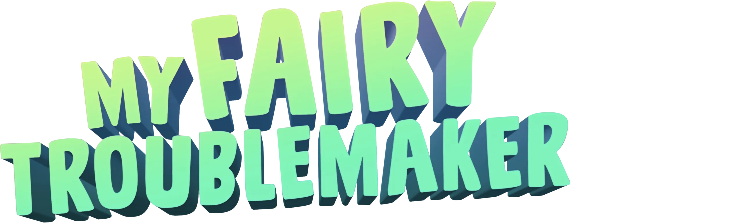 My Fairy Troublemaker