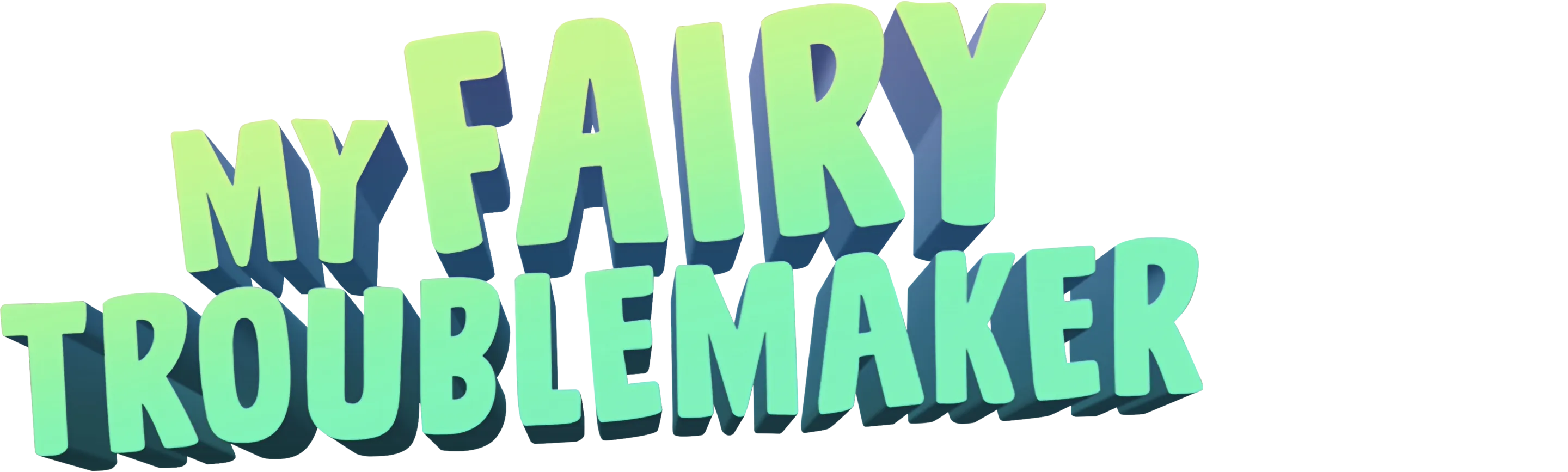 My Fairy Troublemaker