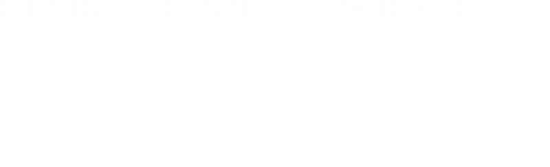 Dietro le quinte dei Parchi Disney: The Imagineering Story