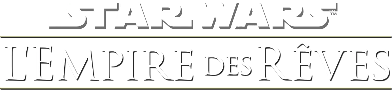 Star Wars : L'Empire des rêves